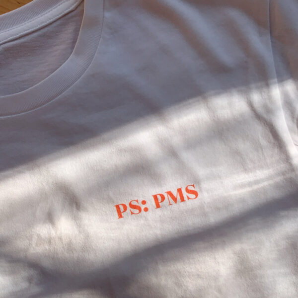 T-Shirt Statementshirt Yasmina Aust PMS Feminist Feminismus Yasmina Aust